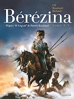 Télécharger le livre :  Bérézina - Tome 2 - Les cendres