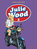 Télécharger le livre :  Julie Wood - L'intégrale - Tome 2