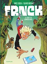 Télécharger le livre :  FRNCK - Tome 1 - Le début du commencement