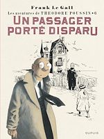 Télécharger le livre :  Théodore Poussin - Tome 6 - Un passager porté disparu