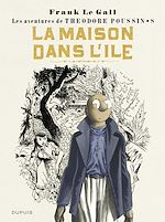 Télécharger le livre :  Théodore Poussin - tome 8 - La maison dans l'île