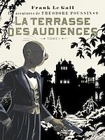 Télécharger le livre :  Théodore Poussin - tome 9 - La terrasse des audiences - Tome 1/2