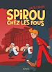 Télécharger le livre :  Spirou chez les fous