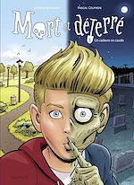 Télécharger le livre :  Mort et déterré - Tome 1 - Un cadavre en cavale