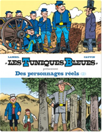 Télécharger le livre :  Les Tuniques Bleues présentent - Tome 8 - Des personnages réels 2/2