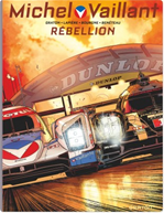 Télécharger le livre :  Michel Vaillant - Nouvelle Saison - Tome 6 - Rébellion