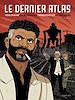 Télécharger le livre :  Le dernier Atlas - Tome 1