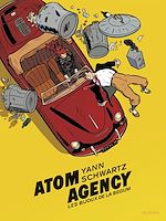 Télécharger le livre :  Atom Agency - tome 1 - Les bijoux de la Begum