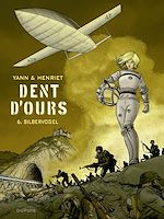 Télécharger le livre :  Dent d'ours - tome 6 - Silbervogel