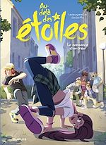 Télécharger le livre :  Au-delà des étoiles - Tome 1 - La naissance d'un crew