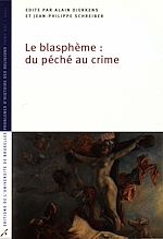 Télécharger le livre :  Le Blasphème: du péché au crime