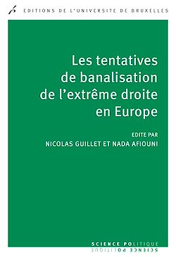 Télécharger le livre :  Les tentatives de banalisation de l'extrême droite en Europe
