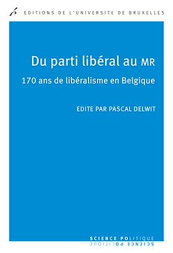 Télécharger le livre :  Du parti libéral au MR