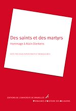 Télécharger le livre :  Des saints et des martyrs