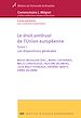 Télécharger le livre :  Le droit antitrust de l'Union européenne - Tome I 1