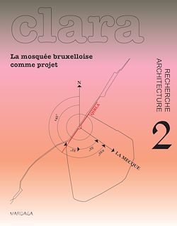 Télécharger le livre :  La mosquée bruxelloise comme projet