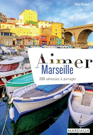 Aimer Marseille