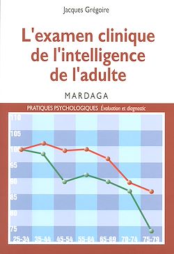 Télécharger le livre :  L'examen clinique de l'intelligence de l'adulte