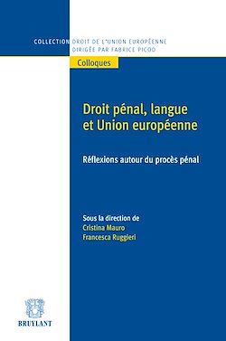 Télécharger le livre :  Droit pénal, langue et Union européenne