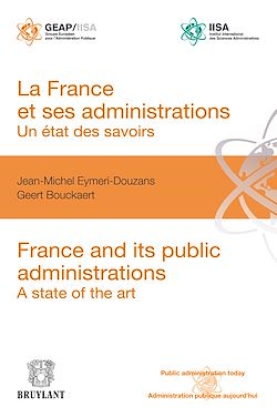 Télécharger le livre :  La France et ses administrations : un état des savoirs