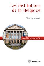 Download this eBook Les institutions de la Belgique