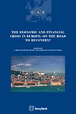 Download this eBook The Economic and Financial crisis in Europe : on the road to recovery