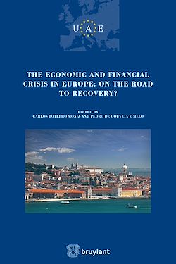 Télécharger le livre :  The Economic and Financial crisis in Europe : on the road to recovery