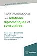 Télécharger le livre :  Droit international des relations diplomatiques et consulaires