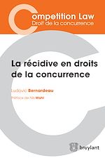Télécharger le livre :  La récidive en droits de la concurrence