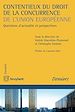 Télécharger le livre :  Contentieux du droit de la concurrence de l'Union européenne
