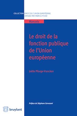 Télécharger le livre :  Le droit de la fonction publique de l'Union européenne