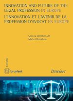 Download this eBook Innovation and Future of the Legal Profession in Europe / L'innovation et l'avenir de la profession d'avocat en Europe