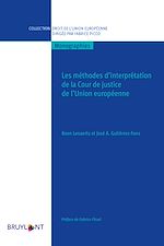 Download this eBook Les méthodes d'interprétation de la Cour de justice de l'Union européenne