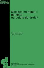 Télécharger le livre :  Malades mentaux : Patients ou sujets de droit ?