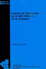 Télécharger le livre :  Euterpe et Harpocrate ou le défi littéraire de la musique