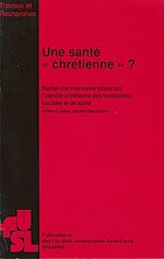 Télécharger le livre :  Une santé « chrétienne » ?