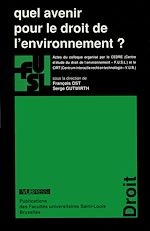 Télécharger le livre :  Quel avenir pour le droit de l'environnement ?