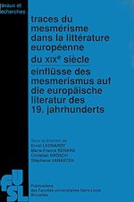 Télécharger le livre :  Traces du mesmérisme dans les littératures européennes du XIXe siècle