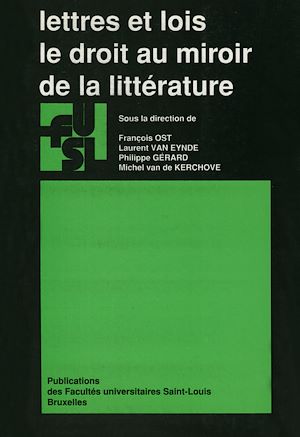 Téléchargez le livre :  Lettres et lois. Le droit au miroir de la littérature