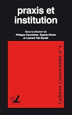 Télécharger le livre :  Praxis et institution