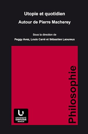 Download the eBook: Utopie et quotidien. Autour de Pierre Macherey