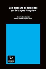 Télécharger le livre :  Les discours de référence sur la langue française