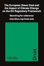 Télécharger le livre :  The European Green Deal and the Impact of Climate Change on the EU Regulatory Framework