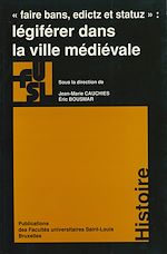 Télécharger le livre :  Légiférer dans la ville médiévale