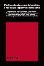 Télécharger le livre :  L'autonomie à l'épreuve du handicap, le handicap à l'épreuve de l'autonomie