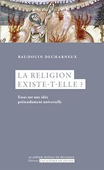 Télécharger le livre :  La religion existe-t-elle ?