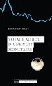 Télécharger le livre :  Voyage au bout d'une nuit monétaire
