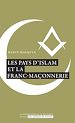 Télécharger le livre :  Les pays d'Islam et la Franc-maçonnerie