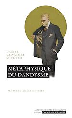 Télécharger le livre :  Métaphysique du dandysme