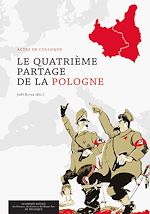 Télécharger le livre :  Le Quatrième Partage de la Pologne